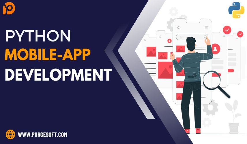 Benefits of Python Mobile App Development - Purgesoft